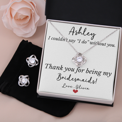 Personalized Bridesmaid, Flower Girl, Maid Of Honor Jewelry Gift Set – Love Knot Necklace & Earrings with Custom Thank You Card