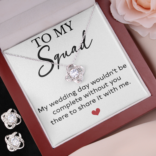 To My Squad Love Knot Necklace & Earring Set Bridesmaid Gift | Bridal Jewelry | Matron Of Honor Gift | Wedding Party Gift Ideas